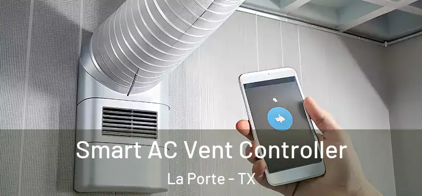  Smart AC Vent Controller La Porte - TX